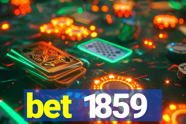 bet 1859